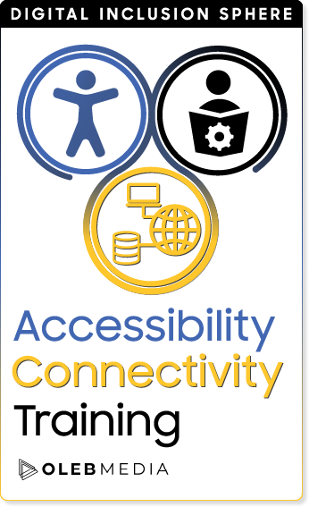 Infographic showing how accessibility, connectivity and training connect